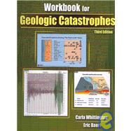 Geologic Catastrophes by Whittington, Carla; Baer, Eric, 9780757555756