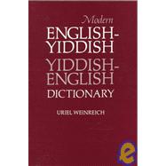 Modern English-Yiddish Dictionary by WEINREICH, URIEL, 9780805205756