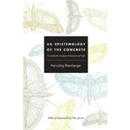 An Epistemology of the Concrete: Twentieth-century Histories of Life by Rheinberger, Hans-Jorg; Lenoir, Tim, 9780822345756