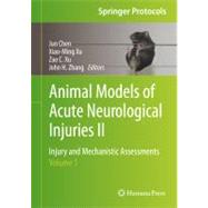 Animal Models of Acute Neurological Injuries II by Chen, Jun; Xu, Xiao-ming; Xu, Zao C.; Zhang, John H., 9781617795756