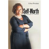 Self-worth by Rhodes, Erika, 9781984545756