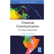 Financial Communication by Keith Butterick, 9781032975757
