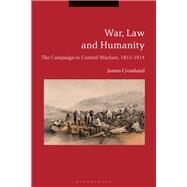 War, Law and Humanity by Crossland, James, 9781350145757