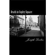 Death in Copley Square by Doolin, Joseph, 9781466215757
