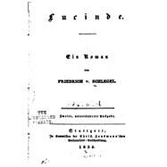 Lucinde by Schlegel, Friedrich Von, 9781522955757