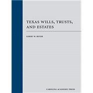 Texas Wills, Trusts, and Estates by Beyer, Gerry W., 9781531005757