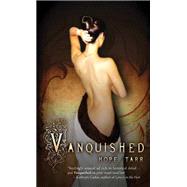 Vanquished by Tarr, Hope, 9781932815757
