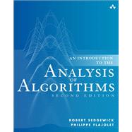 An Introduction to the Analysis of Algorithms by Sedgewick, Robert; Flajolet, Philippe, 9780321905758