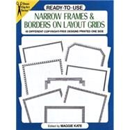 Ready-to-Use Narrow Frames and Borders by Kate, Maggie, 9780486275758