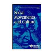 Social Movements and Culture by Johnston, Hank, 9780816625758
