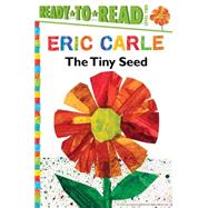 The Tiny Seed by Carle, Eric; Carle, Eric, 9781481435758