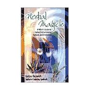 Herbal Magick by Dunwich, Gerina, 9781564145758