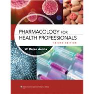 Pharmacology for Health...,Acosta, W. Renee,9781608315758