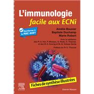 L'immunologie facile aux ECNi by Amlie Bouvier; Marie Robert; Baptiste Duchamp, 9782294775758