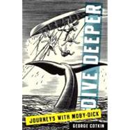 Dive Deeper Journeys with Moby-Dick by Cotkin, George, 9780199855759