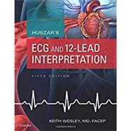 Huszar's ECG and 12-lead Interpretation by Wesley, Keith, M.d., 9780323355759