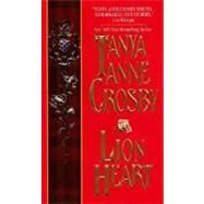 LION HEART                  MM by CROSBY TANYA ANNE, 9780380785759