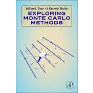 Exploring Monte Carlo Methods by Dunn; Shultis, 9780444515759