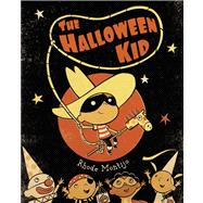 The Halloween Kid by Montijo, Rhode; Montijo, Rhode, 9781416935759