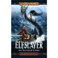 Elfslayer by Nathan Long, 9781844165759