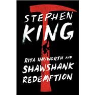 Rita Hayworth and Shawshank Redemption by King, Stephen, 9781982155759