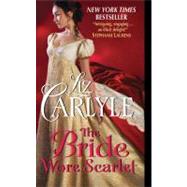 BRIDE WORE SCARLET          MM by CARLYLE LIZ, 9780061965760