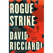 Rogue Strike by Ricciardi, David, 9780399585760