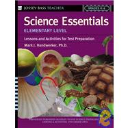 Science Essentials, Elementary Level Lessons and Activities for Test Preparation by Handwerker, Mark J., 9780787975760