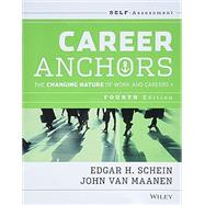Career Anchors The Changing Nature of Careers Self Assessment by Schein, Edgar H.; Van Maanen, John, 9781118455760
