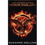 Mockingjay by Collins, Suzanne, 9781407155760