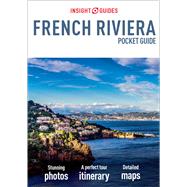 Insight Guides Pocket French Riviera by Insight Guides; Marsh, Sian; Patterson, Suzanne; Jump, Meg, 9781786715760