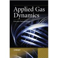 Applied Gas Dynamics by Rathakrishnan, Ethirajan, 9780470825761