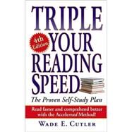 Triple Your Reading Speed 4th Edition by Cutler, Wade E., 9780743475761
