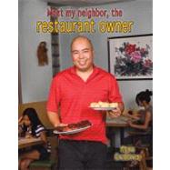 Meet My Neighbor, the Restaurant Owner by Crabtree, Marc, 9780778745761