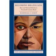 Becoming Brazilians by Eakin, Marshall C., 9781107175761