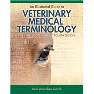 An Illustrated Guide to Veterinary Medical Terminology by Romich, Janet Amundson, 9781133125761