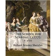 The School for Scandal by Sheridan, Richard Brinsley, 9781984185761