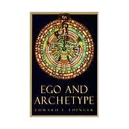 Ego and Archetype by EDINGER, EDWARD F., 9780877735762