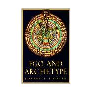 Ego and Archetype by EDINGER, EDWARD F., 9780877735762