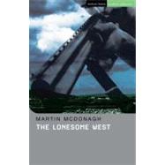 The Lonesome West by McDonagh, Martin; Lonergan, Patrick, 9781408125762