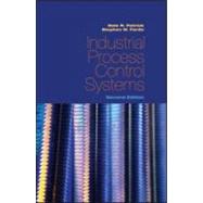 Industrial Process Control Systems, Second Edition by Patrick; Dale R., 9781439815762