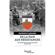 De la paix aux rsistances by Patrick Cabanel, 9782213685762