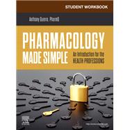 Student Workbook for Pharmacology Made Simple by Anthony Guerra, 9780323695763