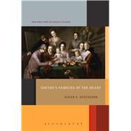 Goethe's Families of the Heart by Gustafson, Susan E., 9781501315763
