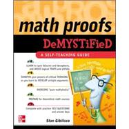 Math Proofs Demystified by Gibilisco, Stan, 9780071445764