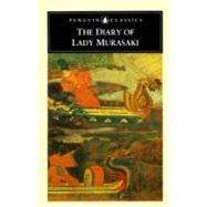 The Diary of Lady Murasaki by Shikibu, Murasaki; Bowring, Richard, 9780140435764