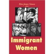 Immigrant Women by Simon,Rita J., 9781138525764