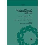 Varieties of Women's Sensation Fiction, 1855-1890 Vol 4 by Maunder,Andrew, 9781138765764
