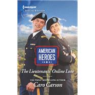 The Lieutenants' Online Love by Carson, Caro, 9781335465764
