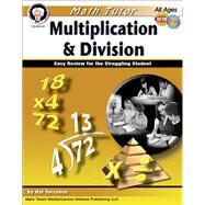 Multiplication & Division by Torrance, Harold; Dieterich, Mary; Anderson, Sarah M., 9781580375764